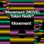 Movement (MOVE) Token Nedir?