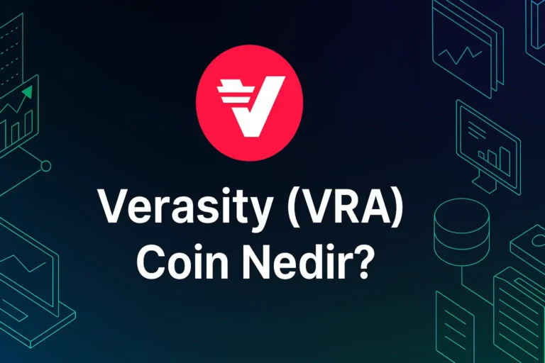 Verasity (VRA) Coin Nedir?