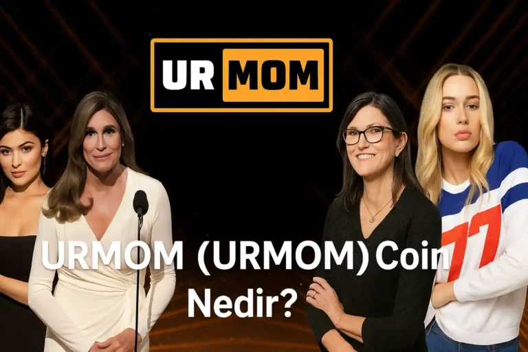 URMOM (URMOM) Coin Nedir?