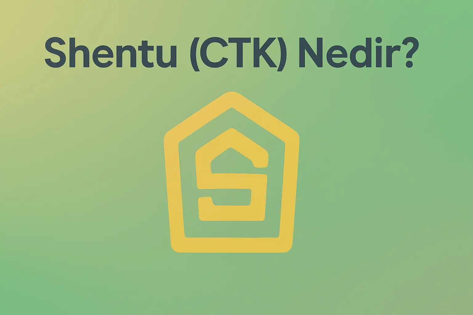 Shentu (CTK) Nedir? CTK Coin Yorumları ve Geleceği