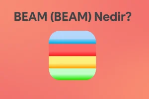 BEAM (BEAM) Nedir? Güncel Analizler ve Gelecek Projeksiyonu